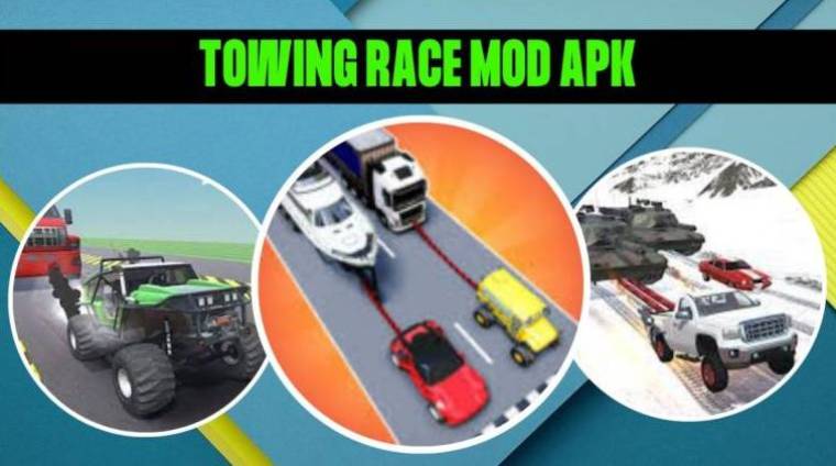 Towing Race Mod Apk