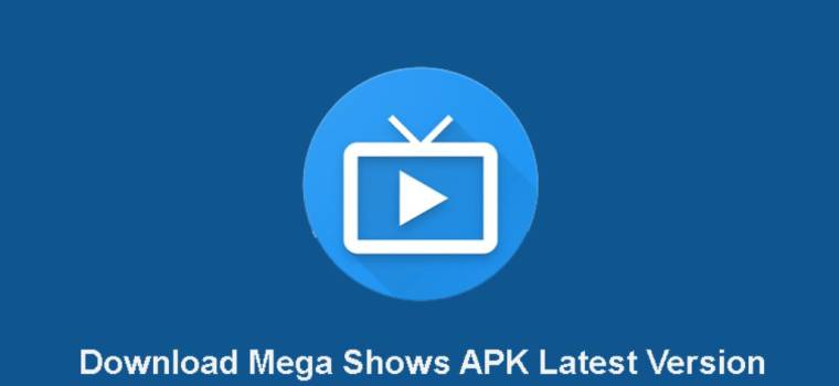 Mega Shows APK